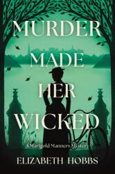 Murder Made Her Wicked (ISBN: 9798892423236)