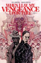 When I Lay My Vengeance Upon Thee (ISBN: 9798892155632)