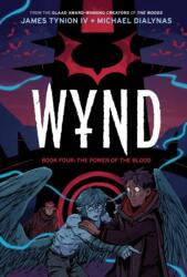 Wynd Book Four: The Power of the Blood (ISBN: 9798892153867)