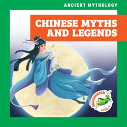 Chinese Myths and Legends (ISBN: 9798892137508)