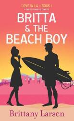 Britta and the Beach Boy: Love in La (ISBN: 9798891645417)