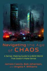 Navigating the Age of Chaos (ISBN: 9798890571212)