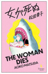 The Woman Dies - Polly Barton (ISBN: 9798889661337)