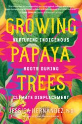 Growing Papaya Trees (ISBN: 9798889840978)
