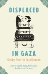 Displaced in Gaza (ISBN: 9798888905203)
