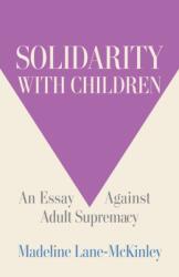 Solidarity with Children (ISBN: 9798888904657)