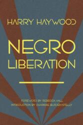 Negro Liberation (ISBN: 9798888904633)