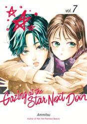 Gazing at the Star Next Door 7 (ISBN: 9798888775769)