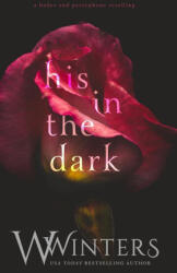 His in the Dark - W. Winters (ISBN: 9798885927918)