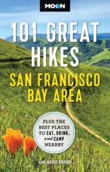 Moon 101 Great Hikes San Francisco Bay Area (ISBN: 9798886471328)