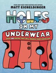 Holes in My Underwear (ISBN: 9798881603502)