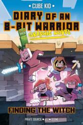 Diary of an 8-Bit Warrior Graphic Novel (ISBN: 9798881602819)