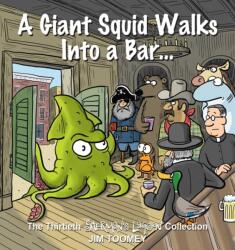 A Giant Squid Walks Into a Bar (ISBN: 9798881601607)
