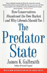 Predator State - James K Galbraith (ISBN: 9781416576211)