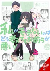 No Matter How I Look at It, It's You Guys' Fault I'm Not Popular! , Vol. 25 (ISBN: 9798855416015)