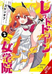 I've Been Killing Slimes for 300 Years and Maxed Out My Level Spin-off: The Red Dragon Academy for Girls, Vol. 2 (ISBN: 9798855415933)