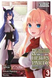 Rejected by the Hero's Party, a Princess Decided to Live a Quiet Life in the Countryside, Vol. 3 (ISBN: 9798855415346)