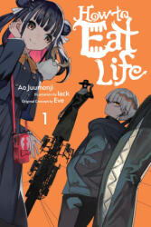How to Eat Life, Vol. 1 - Eve, Tristan Hill (ISBN: 9798855413137)