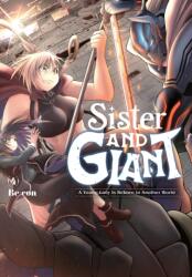 Sister and Giant: A Young Lady Is Reborn in Another World, Vol. 4 (ISBN: 9798855403831)