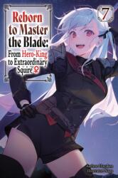 REBORN TO MASTER THE BLADE FROM HERO V07 - V07 (ISBN: 9798855403398)