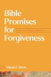 Bible Promises for Forgiveness (ISBN: 9798400506505)