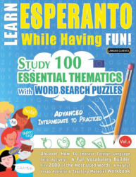 Learn Esperanto While Having Fun! - Advanced - LINGUAS CLASSICS (ISBN: 9798349032875)