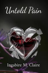 Untold Pain (ISBN: 9798348481032)