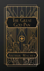 The Great God Pan - Arthur Machen (ISBN: 9798348478780)