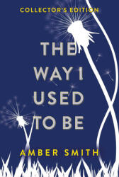 The Way I Used to Be (ISBN: 9798347101443)
