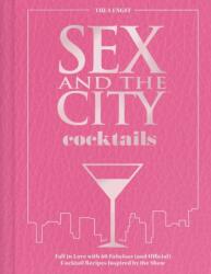 Sex and the City Cocktails (ISBN: 9798337400945)