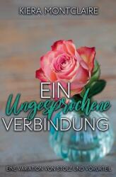 Eine Ungesprochene Verbindung: Eine Variation von Stolz und Vorurteil (ISBN: 9798230519591)