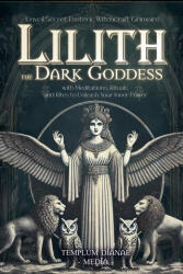 Lilith the Dark Goddess - Templum Dianae Media (ISBN: 9798230145790)