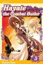 Hayate the Combat Butler, Vol. 3 - Kenjiro Hata (ISBN: 9781421508535)