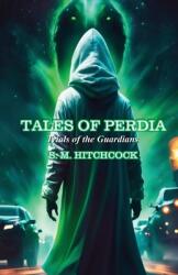 Tales of Perdia: Trials of the Guardians (ISBN: 9798218478223)