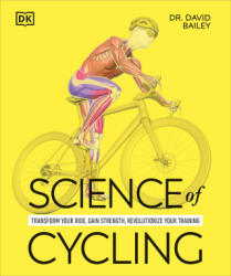 Science of Cycling - BAILEY DAVID (ISBN: 9798217126538)