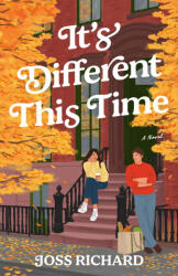 ITS DIFFERENT THIS TIME - RICHARD JOSS (ISBN: 9798217093656)