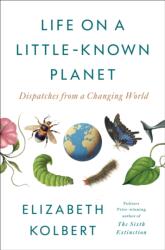 Life on a Little-Known Planet (ISBN: 9798217086061)