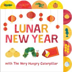 Lunar New Year with The Very Hungry Caterpillar (ISBN: 9798217050840)