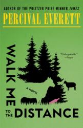 Walk Me to the Distance (ISBN: 9798217008483)