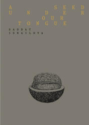 Saodat Ismailova: A Seed Under Our Tongue (ISBN: 9791254632352)
