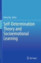 Self-Determination Theory and Socioemotional Learning (ISBN: 9789819978991)