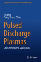 Pulsed Discharge Plasmas (ISBN: 9789819911431)