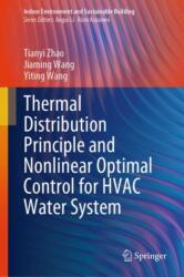 Thermal Distribution Principle and Nonlinear Optimal Control for HVAC Water System (ISBN: 9789819603763)