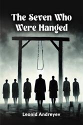The Seven Who Were Hanged (ISBN: 9789367145999)