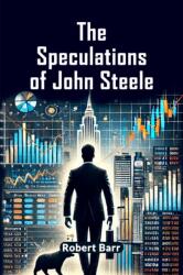 The Speculations of John Steele (ISBN: 9789367145487)