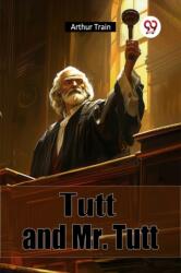 Tutt and Mr. Tutt (ISBN: 9789367145432)