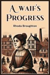 A Waif's Progress (ISBN: 9789367145296)