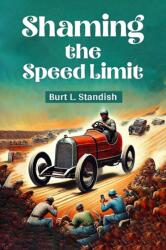 Shaming the Speed Limit (ISBN: 9789367144749)