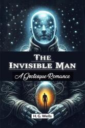 The Invisible ManA Grotesque Romance (ISBN: 9789367144251)