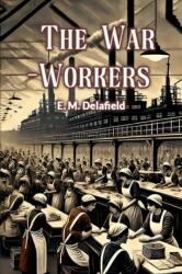 The War-Workers (ISBN: 9789367143995)